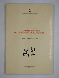 L'autorité du Veda selon les Nyaya-Vaisesikas.