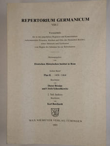 Repertorium Germanicum. VIII. Verzeichnis der in den Registern und Kameralakten vorkommenden Personen, Kirchen und Orte des Deutschen Reiches, seiner Diözesen und Territorien vom Beginn des Schismas bis zur Reformation. Herausgegeben vom Deutschen Historischen Institut in Rom. COMPLET en 2 vol. 1. Teil: Text. [2. Teil: Indices].