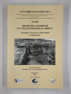 Archiver, conserver et collectionner en orient.. COLLECTIF,