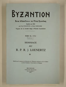 Byzantion. Revue internationale des études byzantines. Tome XL (1970). Fascicules 1 et 2. Hommage au R. P. R. J. Loenertz * et **.