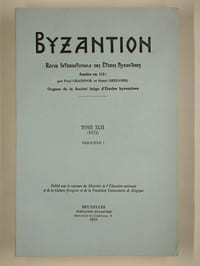 Byzantion. Revue internationale des études byzantines. Tome XLII (1972). Fascicules 1 et 2.