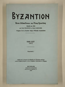 Byzantion. Revue internationale des études byzantines. Tome XLIV (1974). Fascicules 1 et 2.