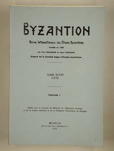 Byzantion. Revue internationale des études byzantines. Tome XLVIII (1978). Fascicules 1 et 2.