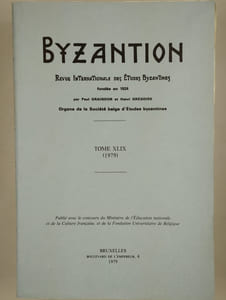 Byzantion. Revue internationale des études byzantines. Tome XLIX (1979).