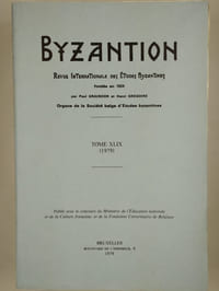 Byzantion. Revue internationale des études byzantines. Tome XLIX (1979).