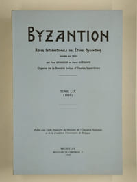 Byzantion. Revue internationale des études byzantines. Tome LIX (1989).