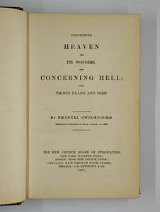 Concerning Heaven and Its Wonders, and Concerning Hell; from Things Heard and Seen.