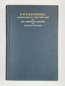 Swedenborg: harbinger of the new age of the christian church.