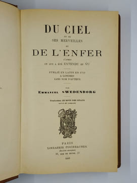 Du ciel et de ses merveilles et de l'enfer d'après ce qui a été entendu et vu.. SWEDENBORG Emmanuel,