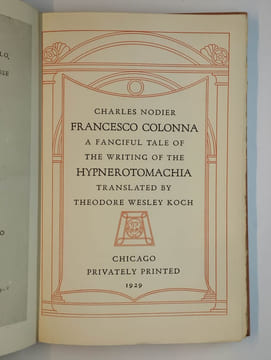 Francesco Colonna. A fanciful tale of the writing of the Hypnerotomachia.. NODIER Charles,