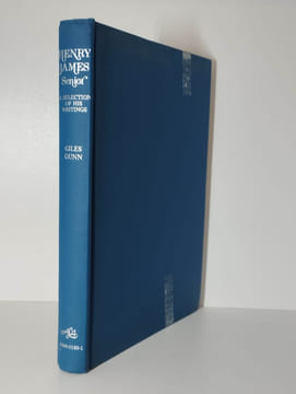 Henry James, Senior. A selection of his writings.. JAMES Henry,