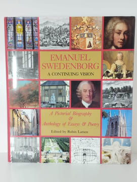 Emanuel Swedenborg a continuing vision. A pictorial biography & anthology of essays & poetry.. LARSEN Robin (éd.),