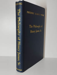 The philosophy of Henry James, Sr.