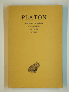 uvres complètes Tome II. Hippas Majeur - Charmide - Lachès - Lysis.