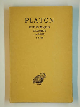 uvres complètes Tome II. Hippas Majeur - Charmide - Lachès - Lysis.. PLATON,