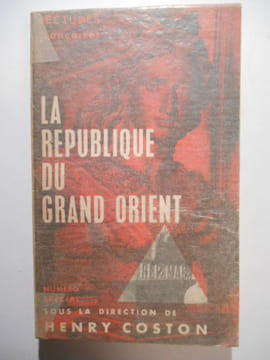 La République du Grand Orient.. COSTON Henry (dir.),