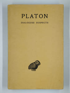 uvres complètes Tome XIII 2ème partie. Dialogues suspects. Second Alcibiade - Hipparque - Minos - Les rivaux - Théagès - Clitophon.