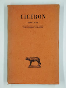 Discours. Seconde action contre Verrès. Tome IV. Livre troisième: le froment. [Tome V. Livre quatrième: les uvres d'art]. 2 vol.