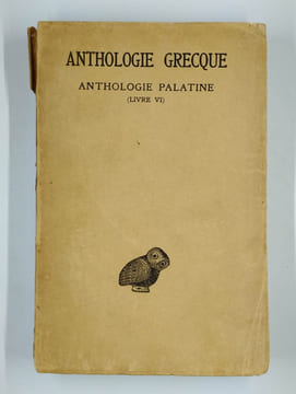Anthologie grecque. Anthologie Palatine. Tome I (livres I-IV). [Tome II (livre V)]. [Tome III (livre VI)]. [Tome IV (livre VII, épigr. 1-363)]. 4 ...