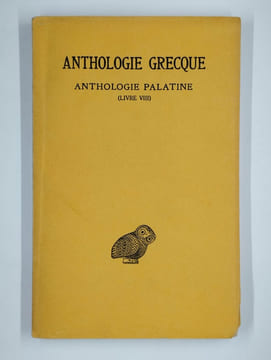 Anthologie grecque. Anthologie Palatine. Tome VI (livre III). [Tome VII (livre IX, épigr. 1-358)]. 2 vol.. WALTZ Pierre (tr.),