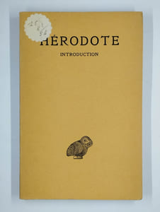 Introduction. Notice préliminaire sur la vie et la personnalité d'Hérodote et sur la présente édition.