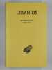 Autobiographie (discours I).. LIBANIOS,