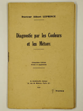 Diagnostic par les couleurs et les métaux.. LEPRINCE Albert (Dr.),