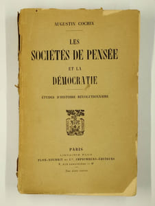 Les sociétés de pensée et la démocratie. Etudes d'histoire révolutionnaire.