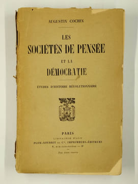 Les sociétés de pensée et la démocratie. Etudes d'histoire révolutionnaire.. COCHIN Augustin,