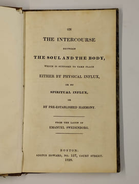 Lot de 2 livres. Vol. 1: On the Intercourse between the Soul and the Body, which is Supposed to Take Place either by Physical Influx, or by Spiritual ...