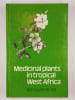 Medicinal Plants in Tropical West Africa.. BEP Oliver-Bever,