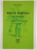 La m&eacute;decine herm&eacute;tique des plantes ou l'extraction des quintessences par art spagyrique.. MAVERIC Jean,