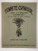 Temp&ecirc;te chymique, Face &agrave; l'athanor, aujourd'hui : une s&eacute;rie limit&eacute;e de cahiers d'alchimie. Troisi&egrave;me cahier : Car&ecirc;me 1987. Almanach des amoureux de la ...