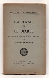 La Dame et le Diable. Légende rosicrucienne en deux tableaux.