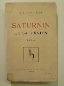 Saturnin le Saturnien. Roman.