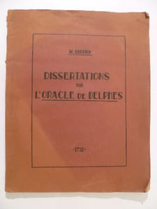 Dissertations sur l'oracle de Delphes.Tiré à part du Tome III.