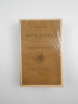 La Haute Science. Revue documentaire de la tradition ésotérique et du Symbolisme religieux. Deuxième année.. LA HAUTE SCIENCE (Revues),