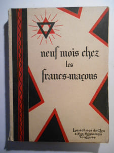 Neuf mois chez les F.: M.: ou Petites histoires triangulaires.