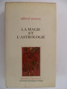 La Magie et l'Astrologie.