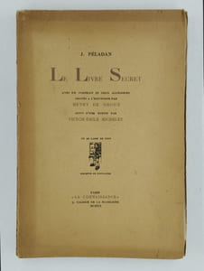 Le Livre Secret avec un portrait et deux allégories gravées à l'eau-forte par Henry De Groux, suivi d'une notice par Victor-Emile Michelet.