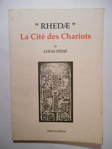 "Rhedae". La Cité des Chariots.