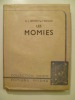 Les Momies.. DEROBERT L. (Dr) & REICHLEN H.,