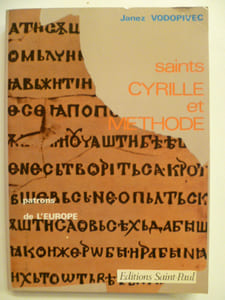 Saints Cyrille et Méthode, patrons de l'Europe.