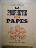 La Prophétie des Papes.. AUCLAIR Raoul,