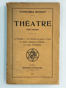 Théâtre. Tome premier. La Possédée - Le Chevalier qui porta sa Croix - La Justice supérieure a l'Homme - La Coupe d'Améthyste.