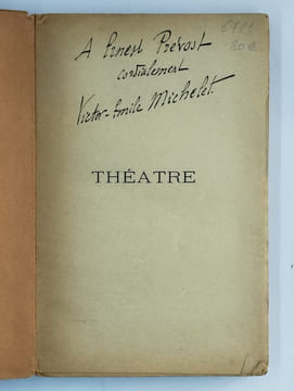 Théâtre. Tome premier. La Possédée - Le Chevalier qui porta sa Croix - La Justice supérieure a l'Homme - La Coupe d'Améthyste.. MICHELET Victor-Emile,