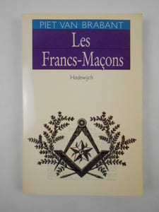 Les Francs-Maçons. Les loges régulières en Belgique.