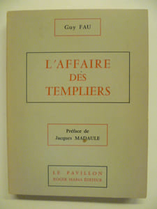 L'Affaire des Templiers.