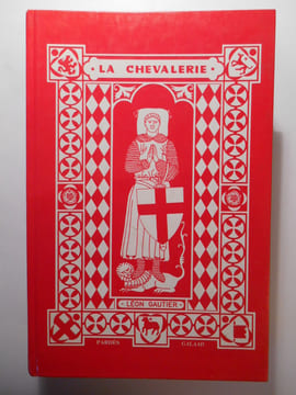 La Chevalerie.. GAUTIER Léon,