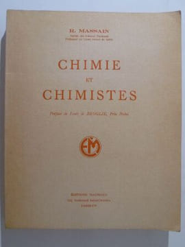 Chimie et chimistes.. MASSAIN R.,